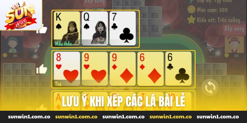 Lưu ý khi xếp các lá bài lẻ
